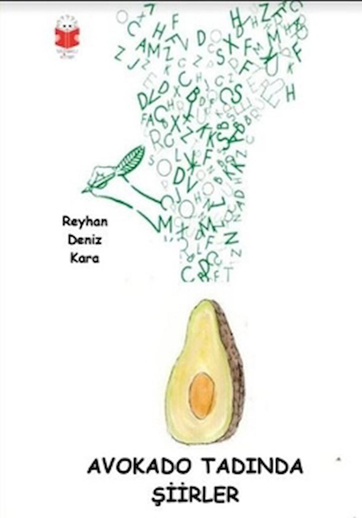 Avokado Tadında Şiirler