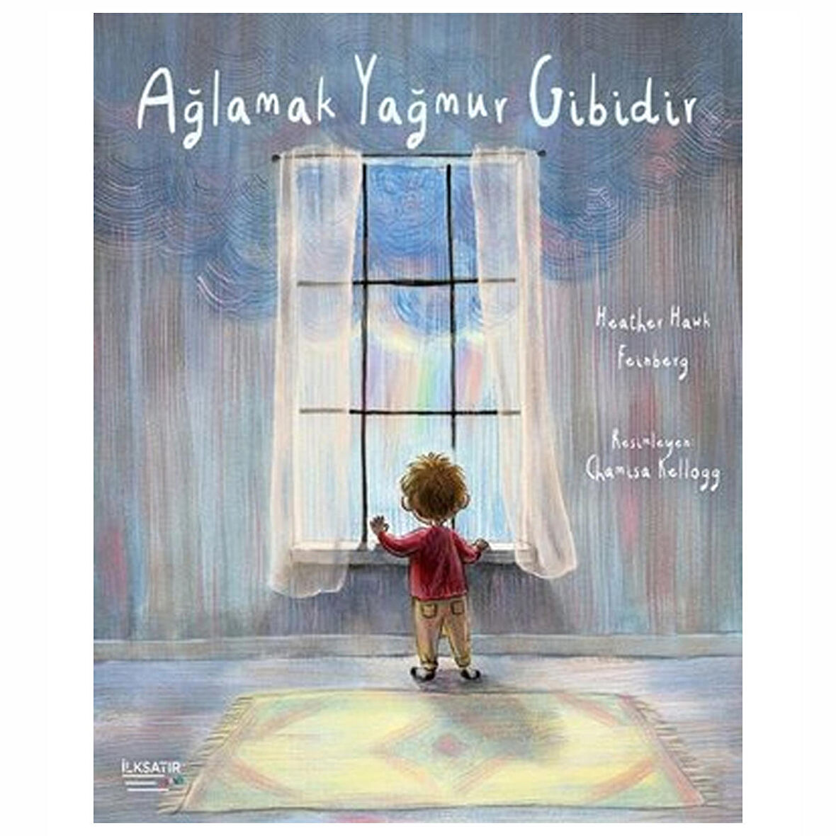 Ağlamak Yağmur Gibidir