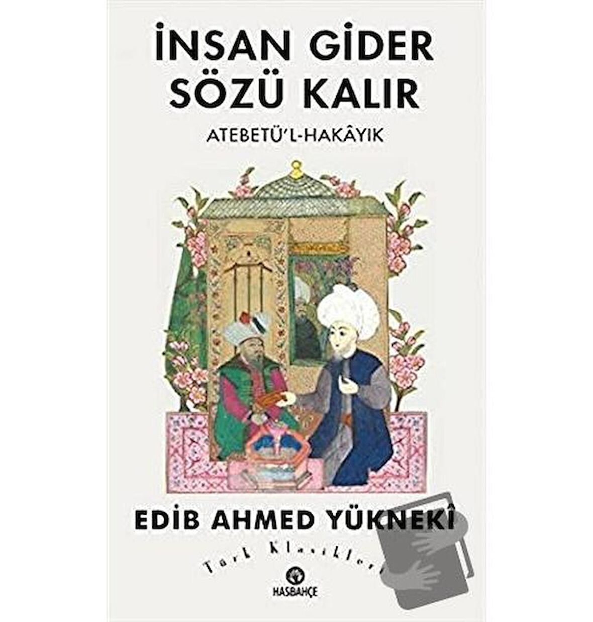 İnsan Gider Sözü Kalır
