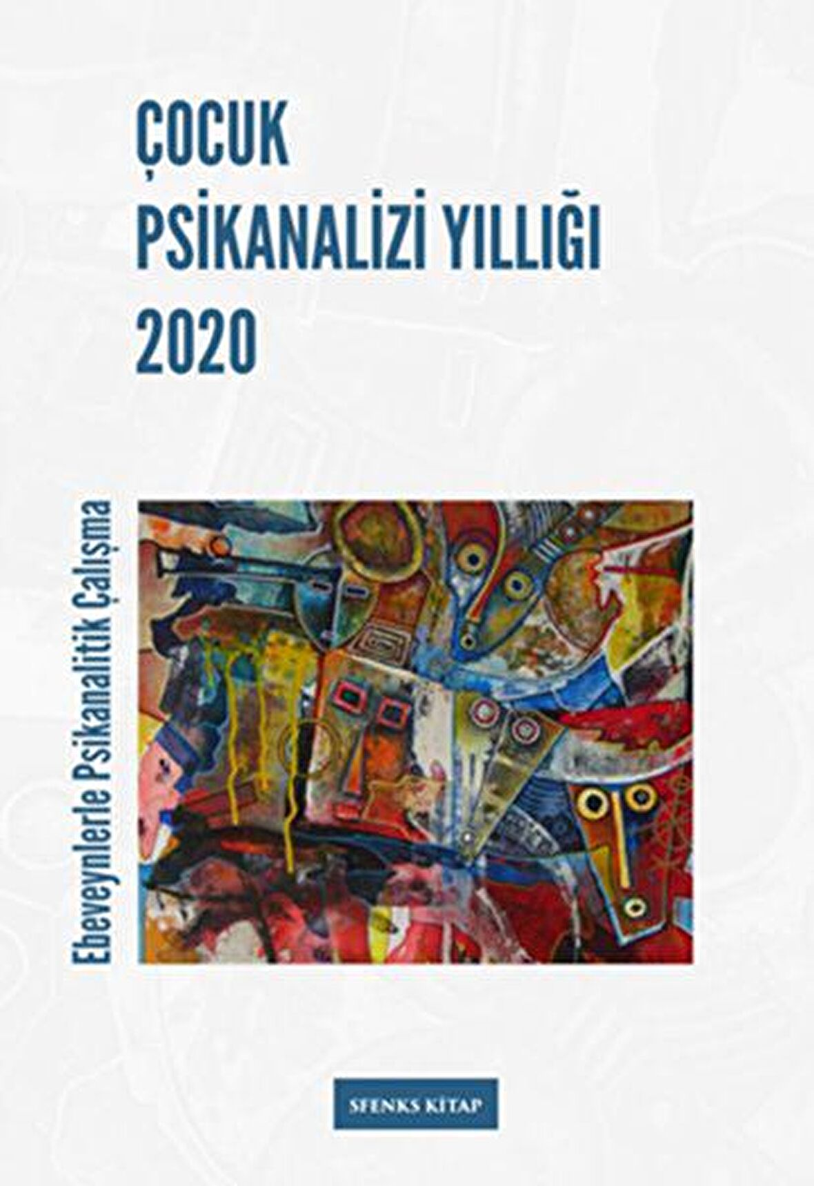 Çocuk Psikanalizi Yıllığı 2020