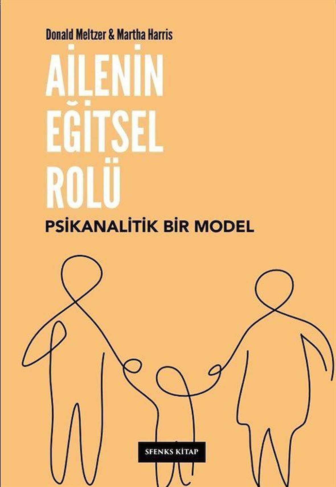 Ailenin Eğitsel Rolü - Psikanalitik Bir Model