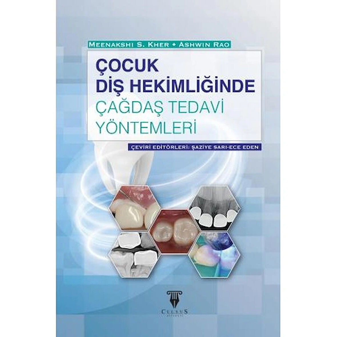 Çocuk Diş Hekimliğinde Çağdaş Tedavi Yöntemleri