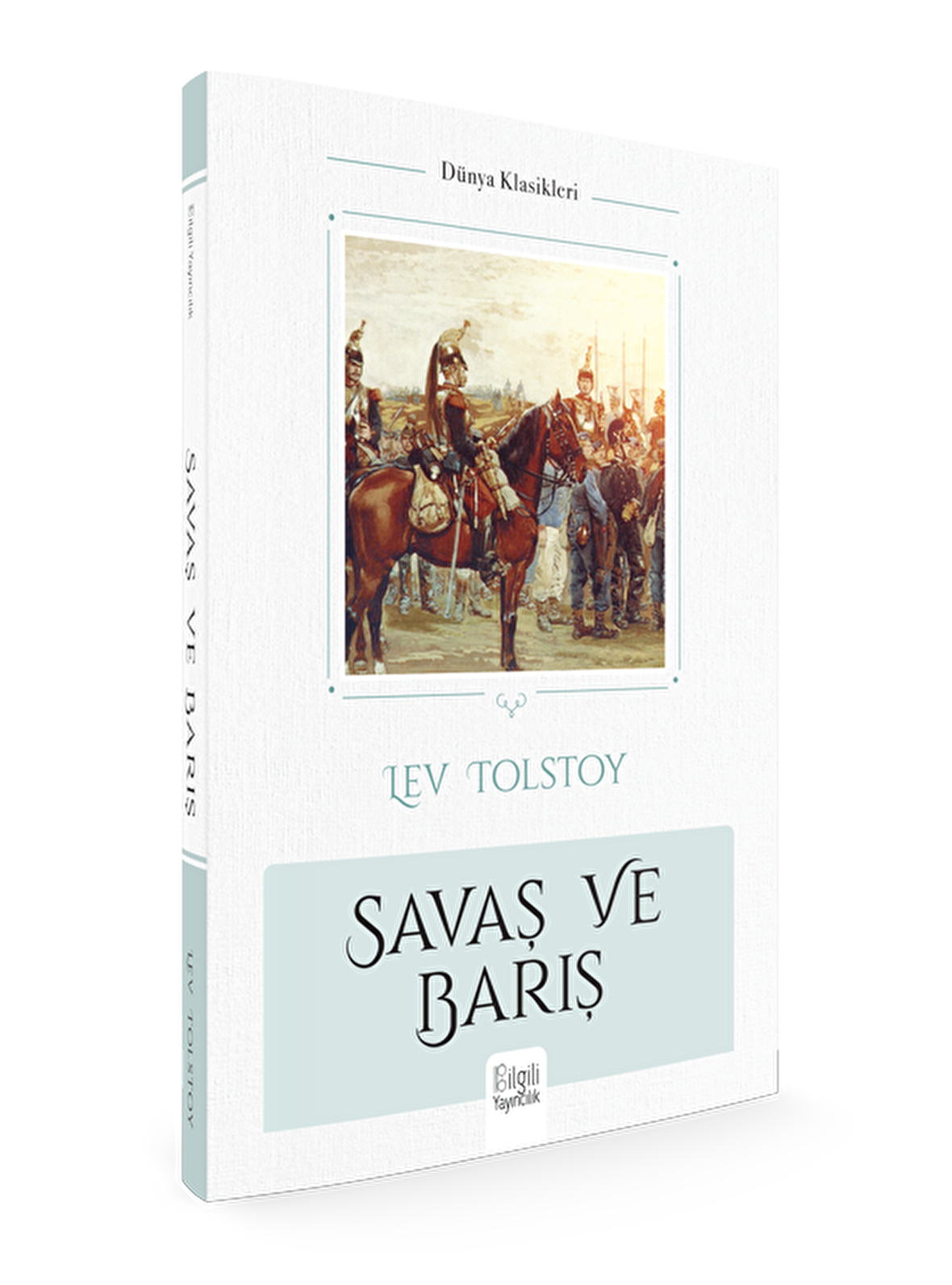 SAVAŞ VE BARIŞ