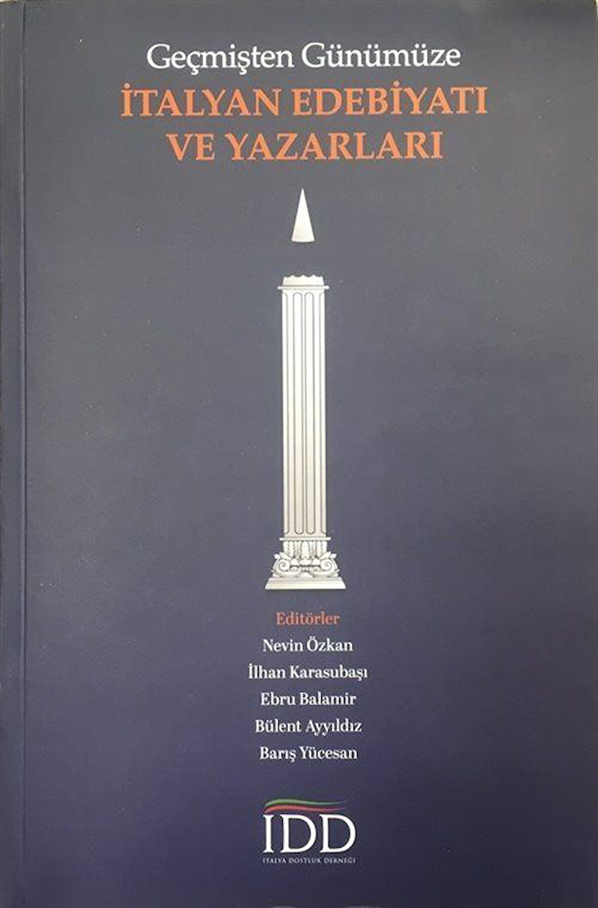 Geçmişten Günümüze İtalyan Edebiyatı ve Yazarları / Kolektif