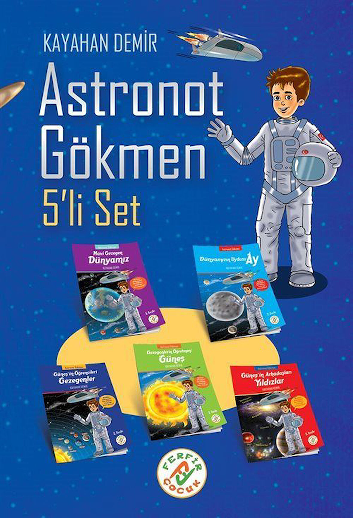 Astronot Gökmen Seti (5 Kitap) / Kayahan Demir