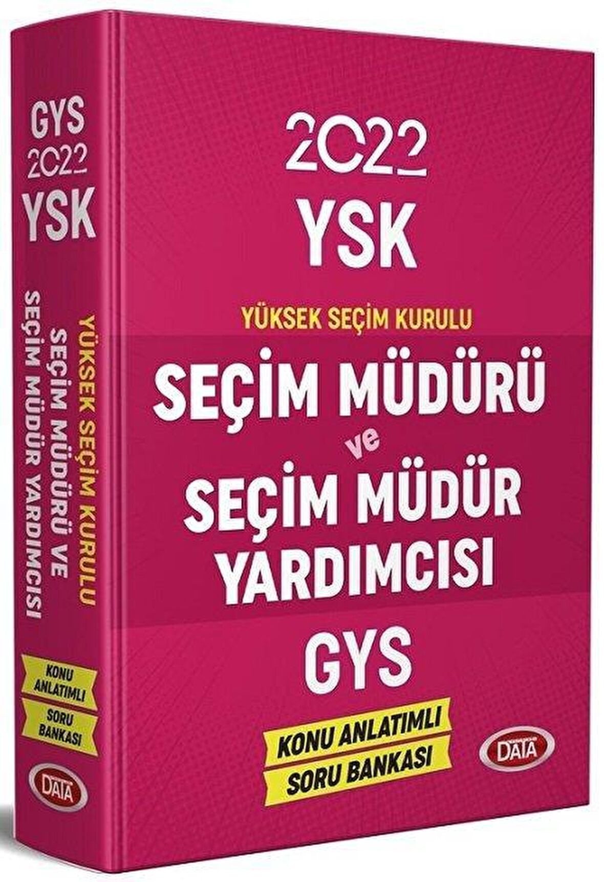 GYS YSK Seçim Müdürü ve Seçim Müdür Yardımcısı Konu Anlatımlı Soru Bankası Data Yayınları