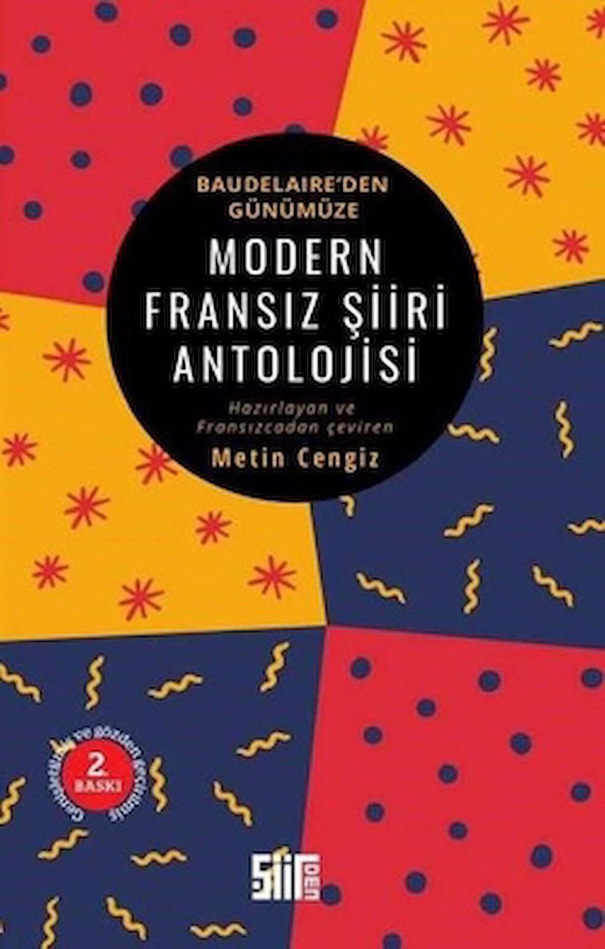 Modern Fransız Şiiri Antolojisi - Baudelaire'den Günümüze