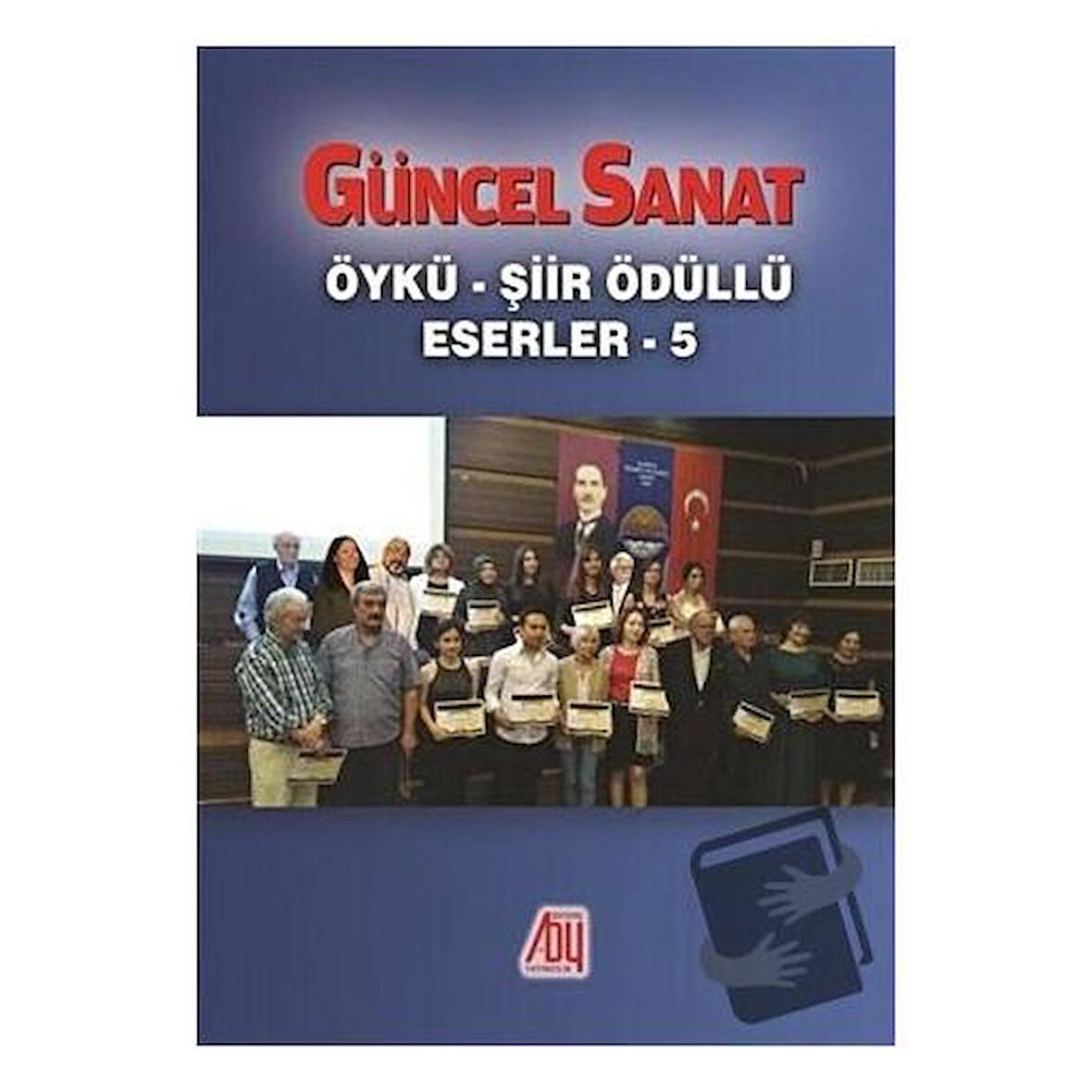 Güncel Sanat Öykü - Şiir Ödüllü Eserler 5