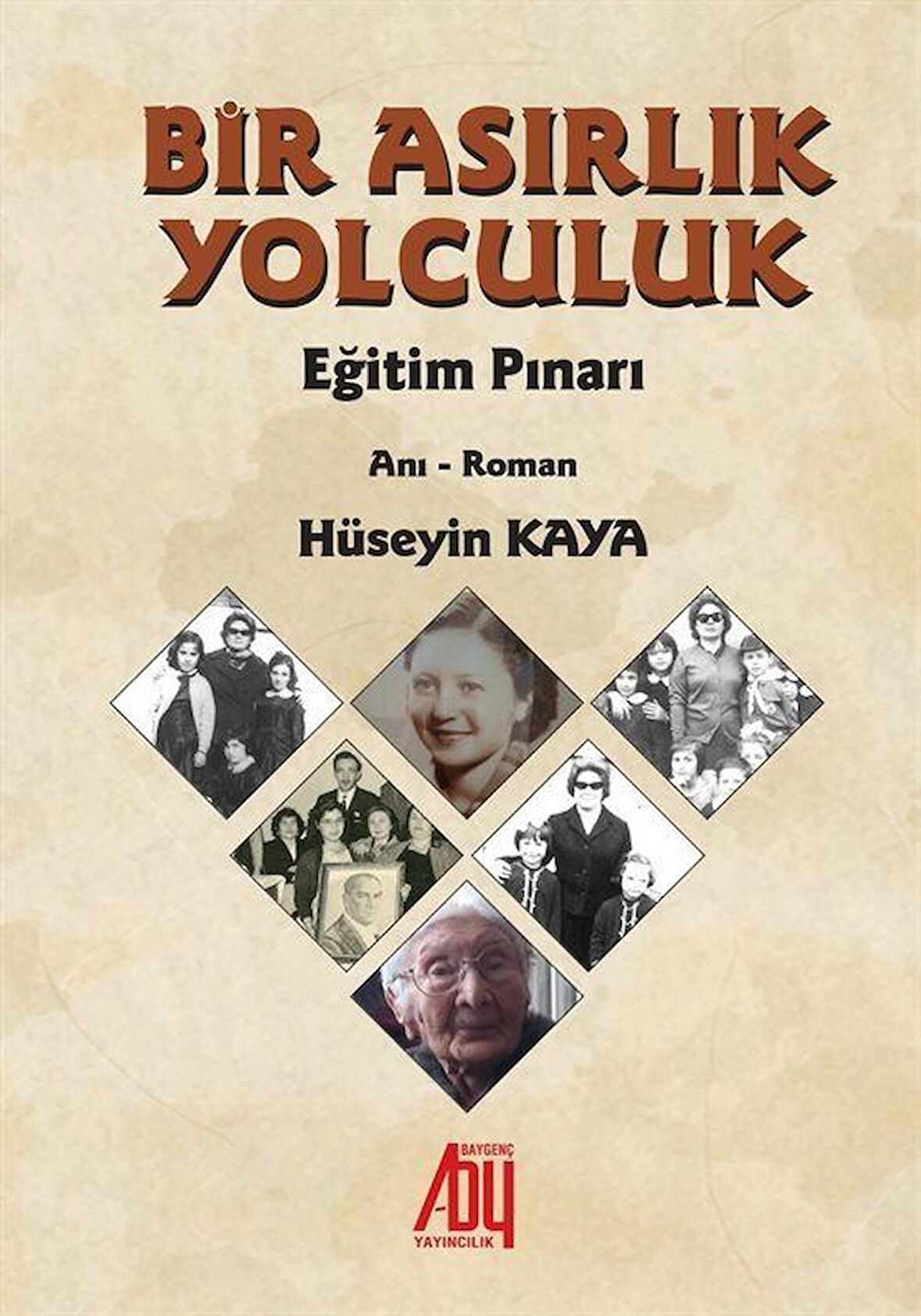 Bir Asırlık Yolculuk