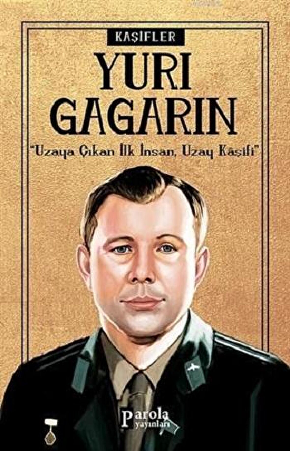 Yuri Gagarin - Kaşifler