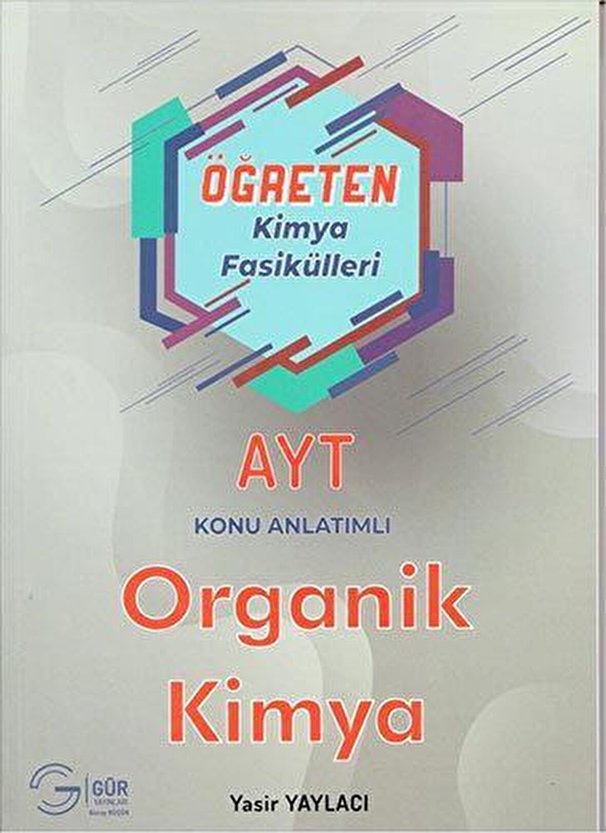AYT Öğreten Kimya Fasikülleri Organik Kimya Konu Anlatımlı
