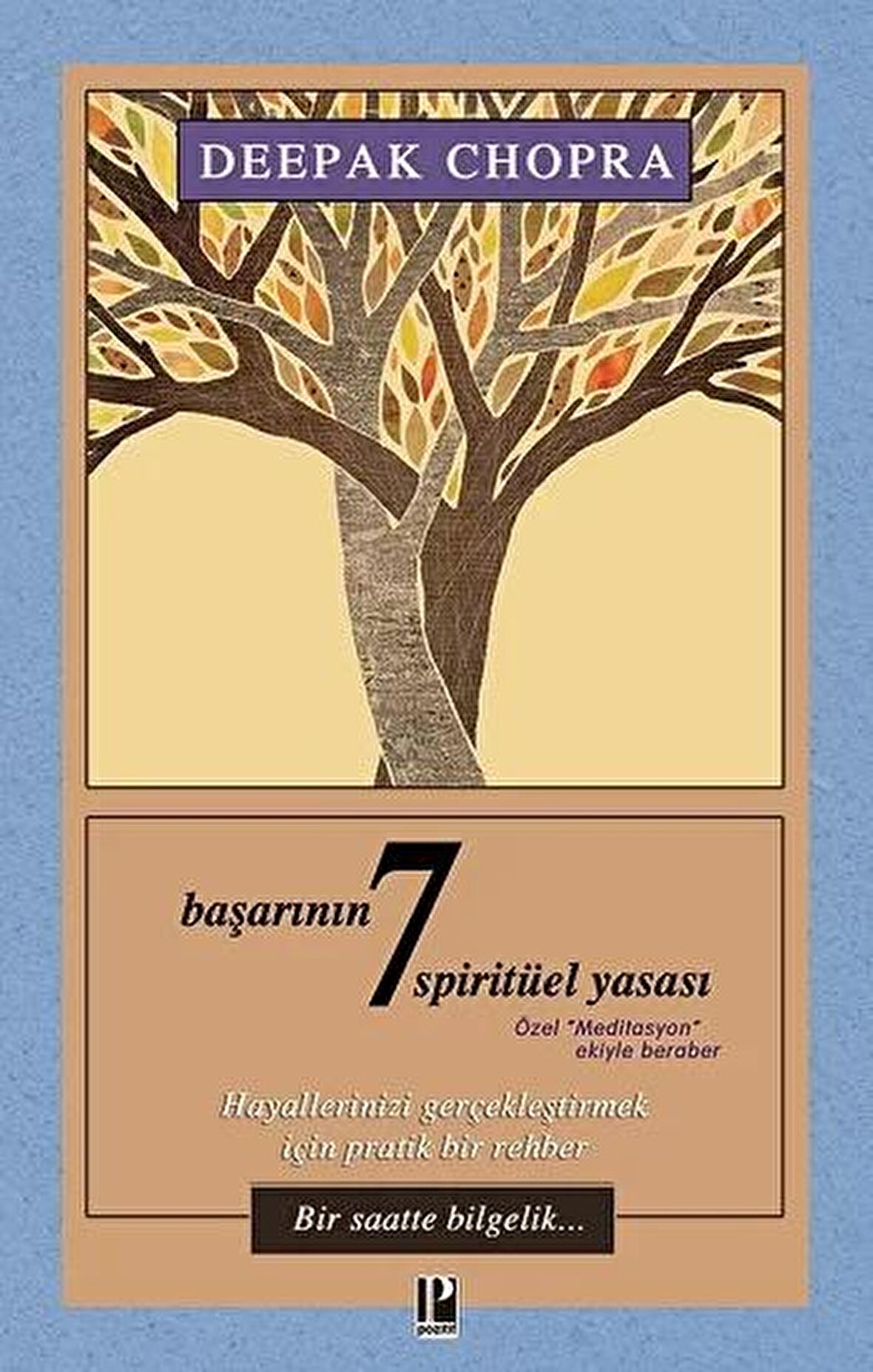 Başarının 7 Spirütüel Yasası