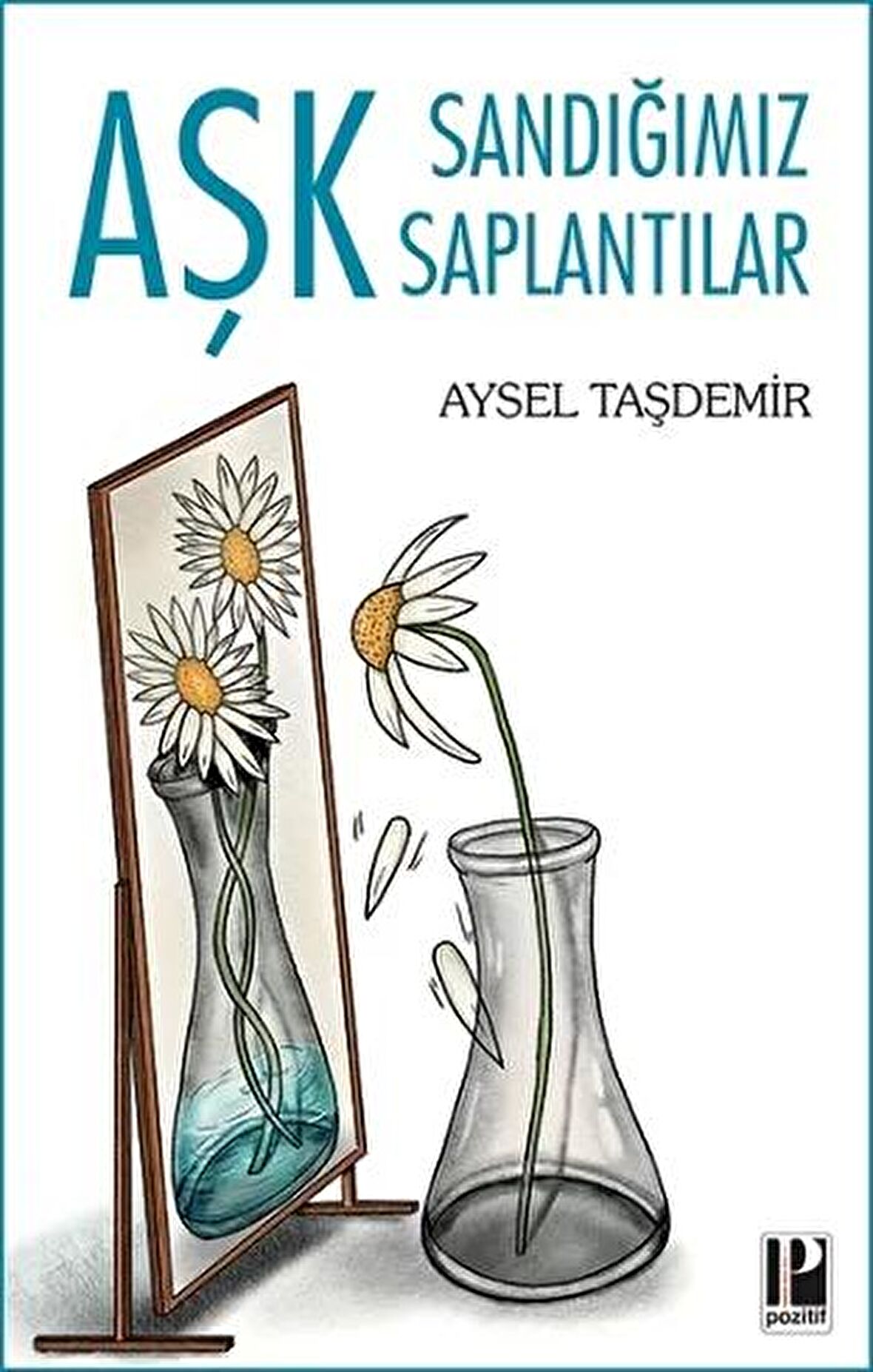 Aşk Sandığımız Saplantılar