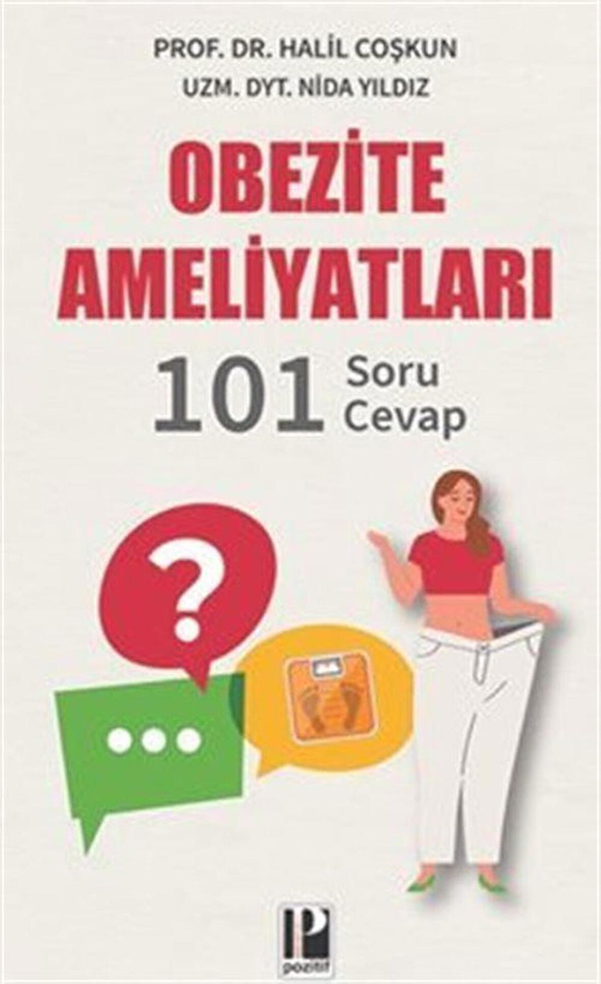 Obezite Ameliyatları - 101 Soru - Cevap