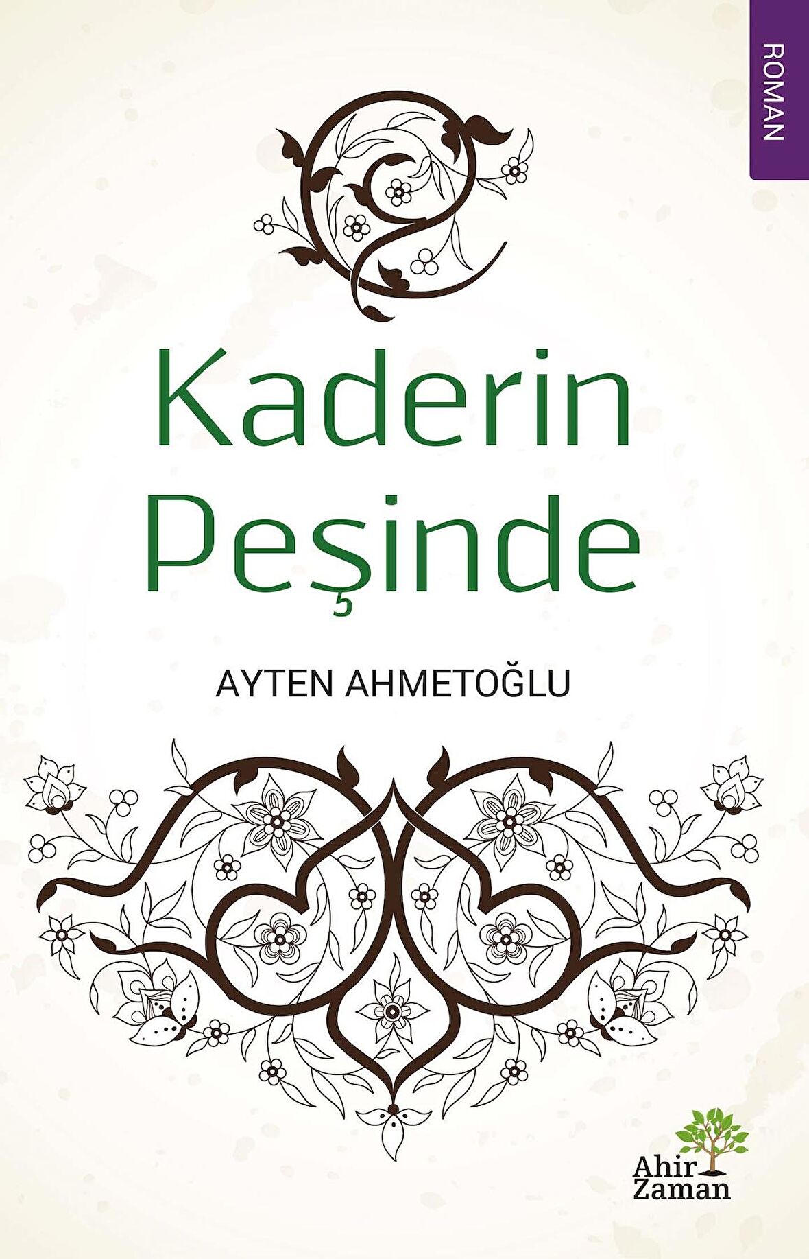 Kaderin Peşinde -Ayten Ahmetoğlu