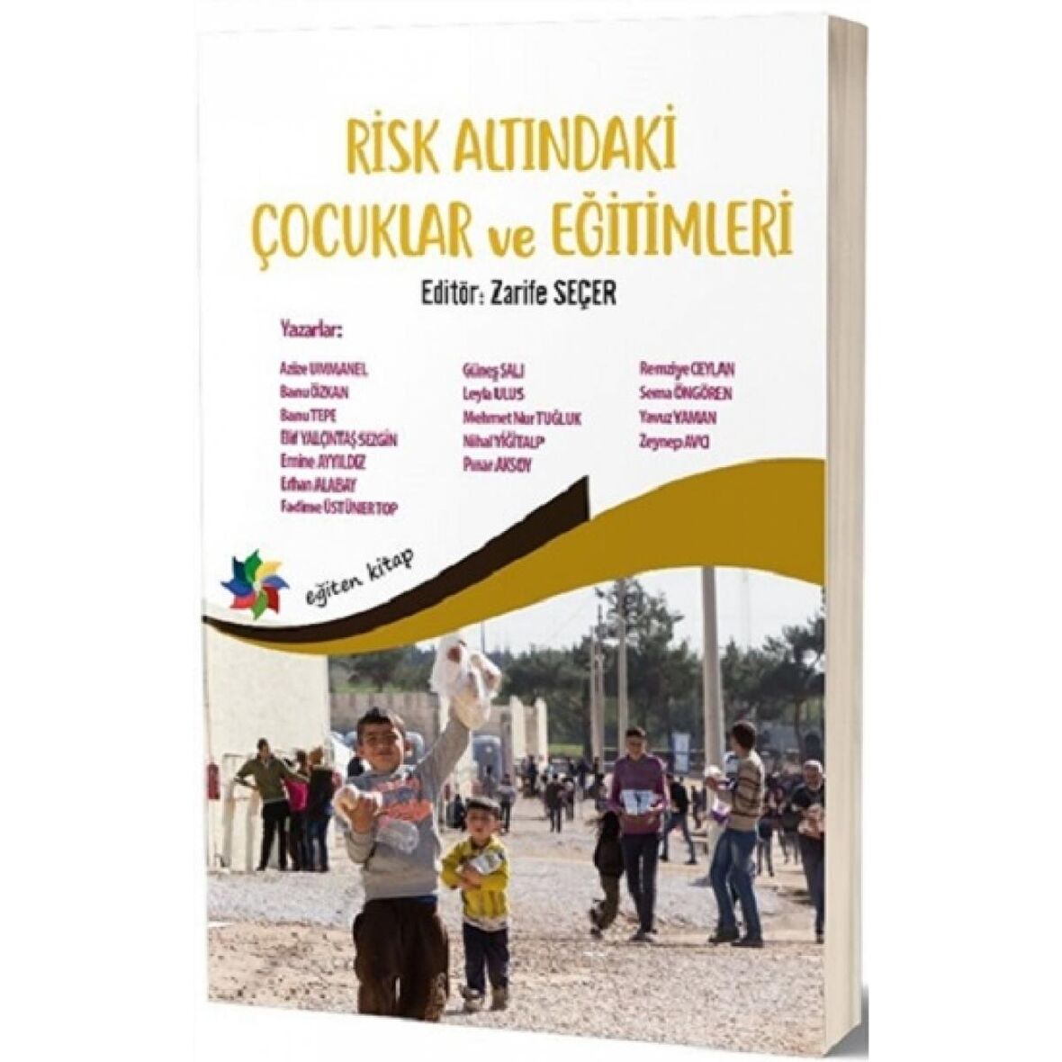 Risk Altındaki Çocuklar Ve Eğitimleri