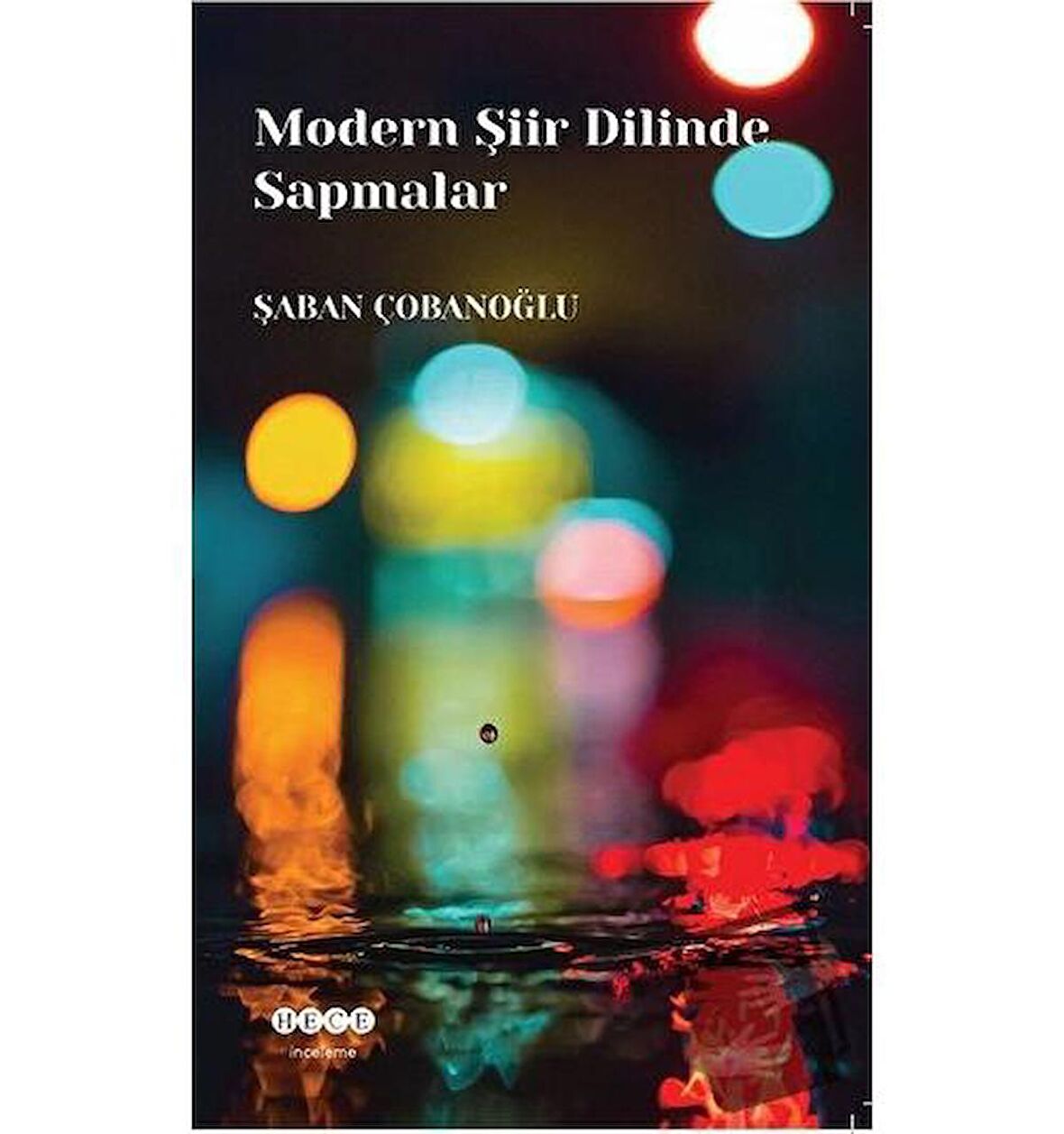 Modern Şiir Dilinde Sapmalar