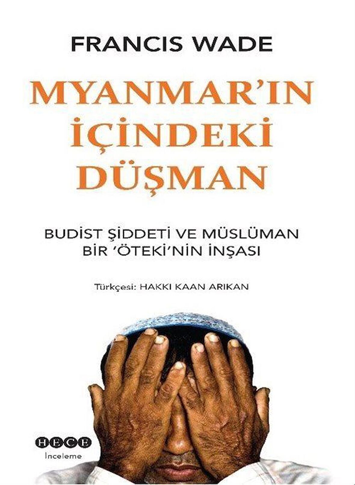 Myanmar'ın İçindeki Düşman