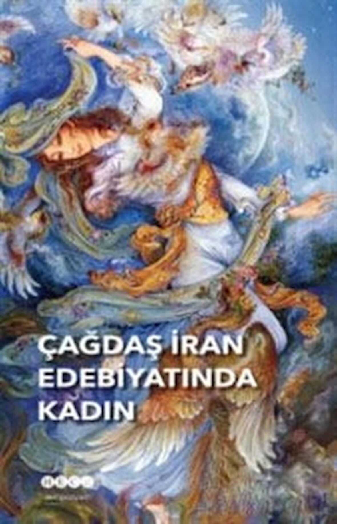 Çağdaş İran Edebiyatında Kadın