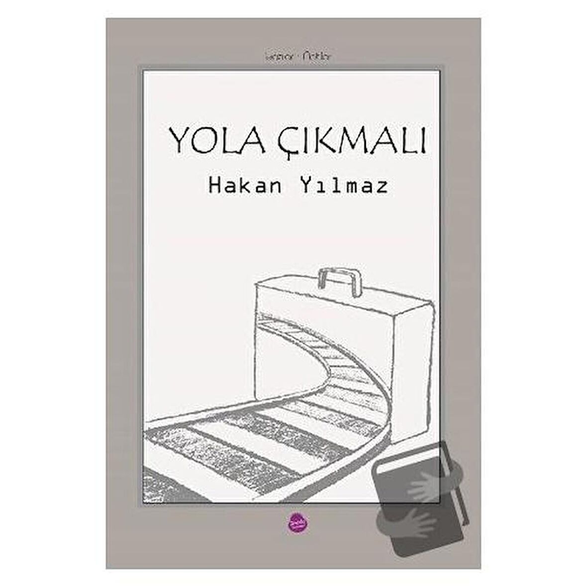 Yola Çıkmalı