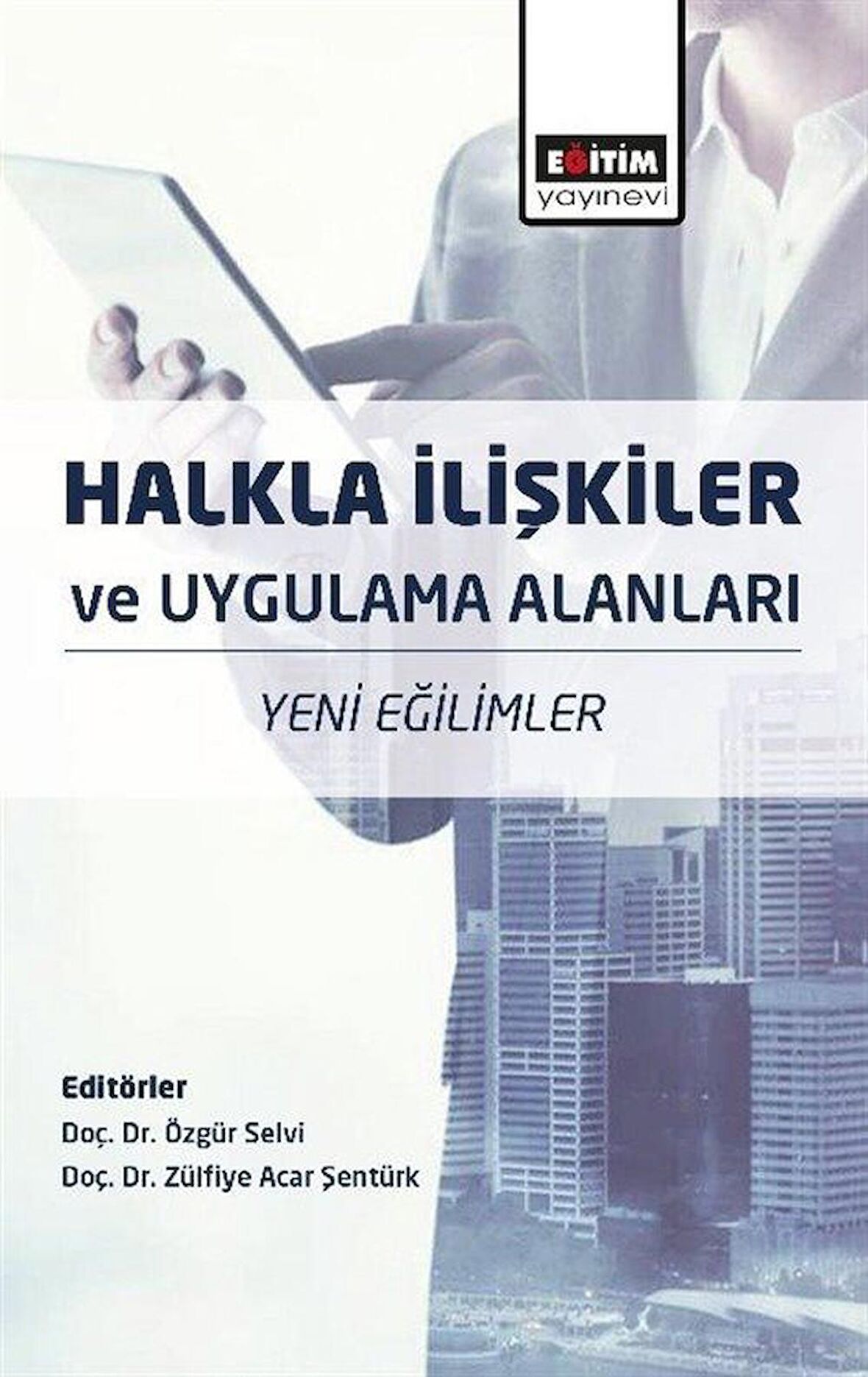 Halkla İlişkiler ve Uygulama Alanları