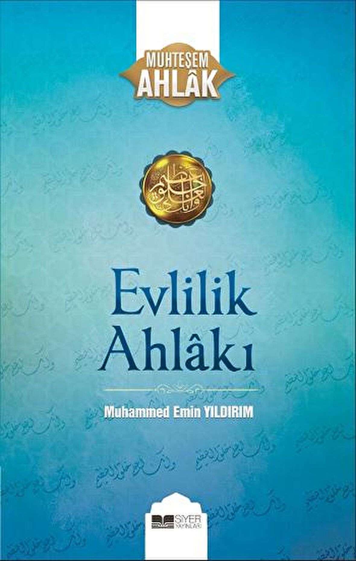 Evlilik Ahlakı