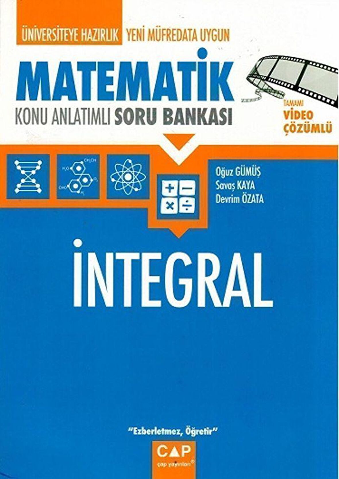 ÇAP MATEMATİK İNTEGRAL KONU ANLATIMLI SORU BANKASI