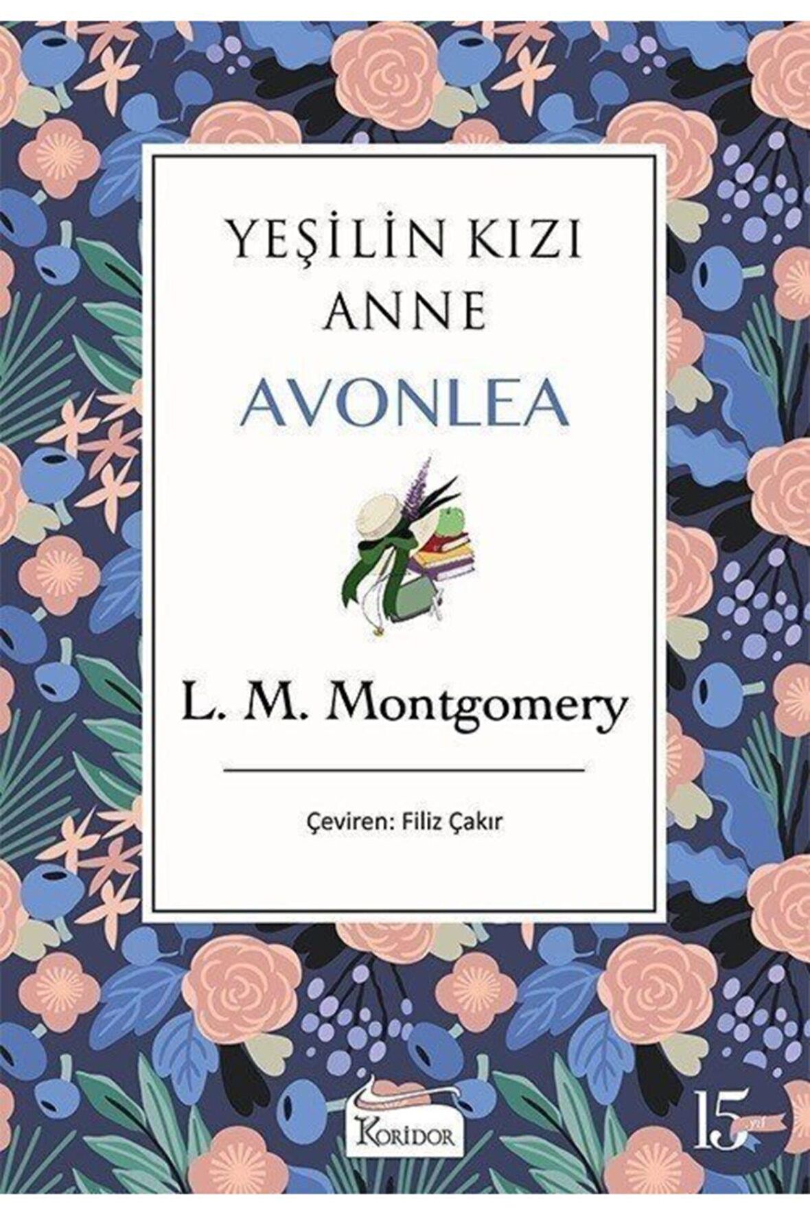 Yeşilin Kızı Anne Avonlea (Mor Kapak)
