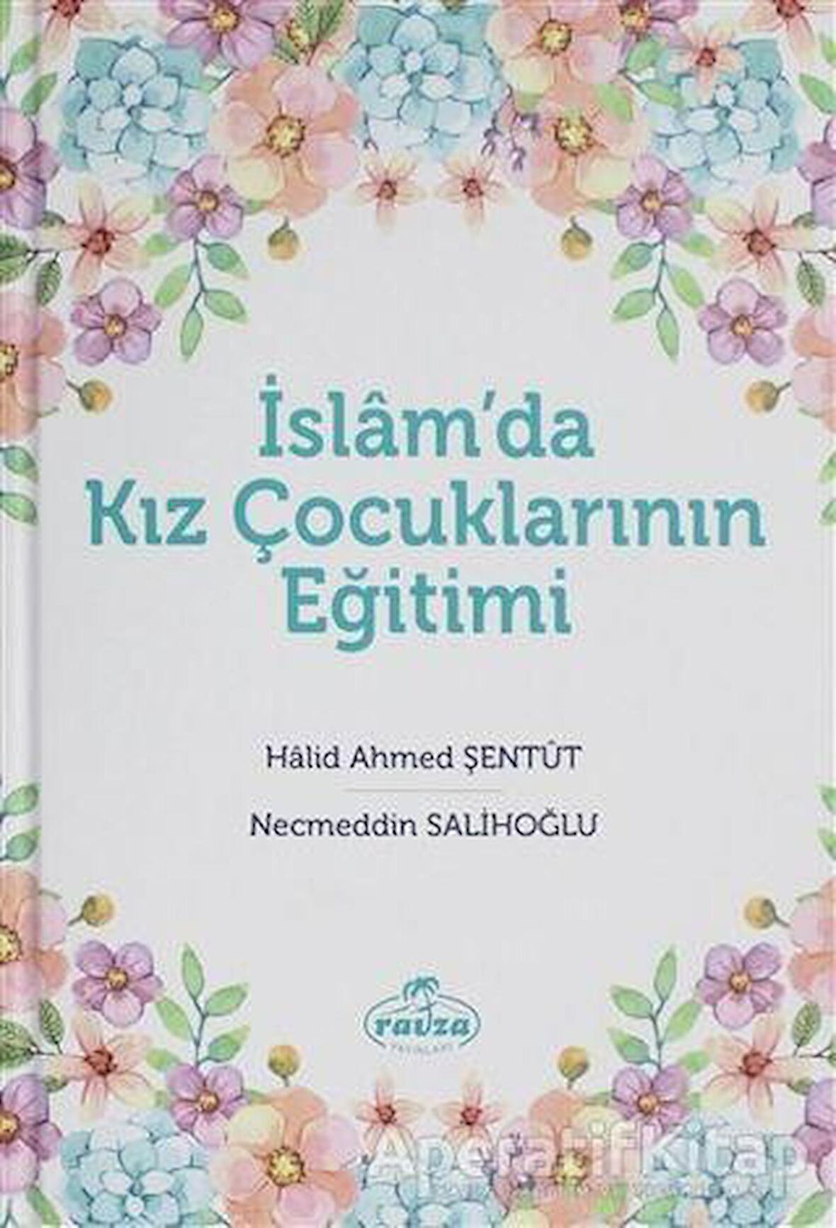 İslam'da Kız Çocuklarının Eğitimi