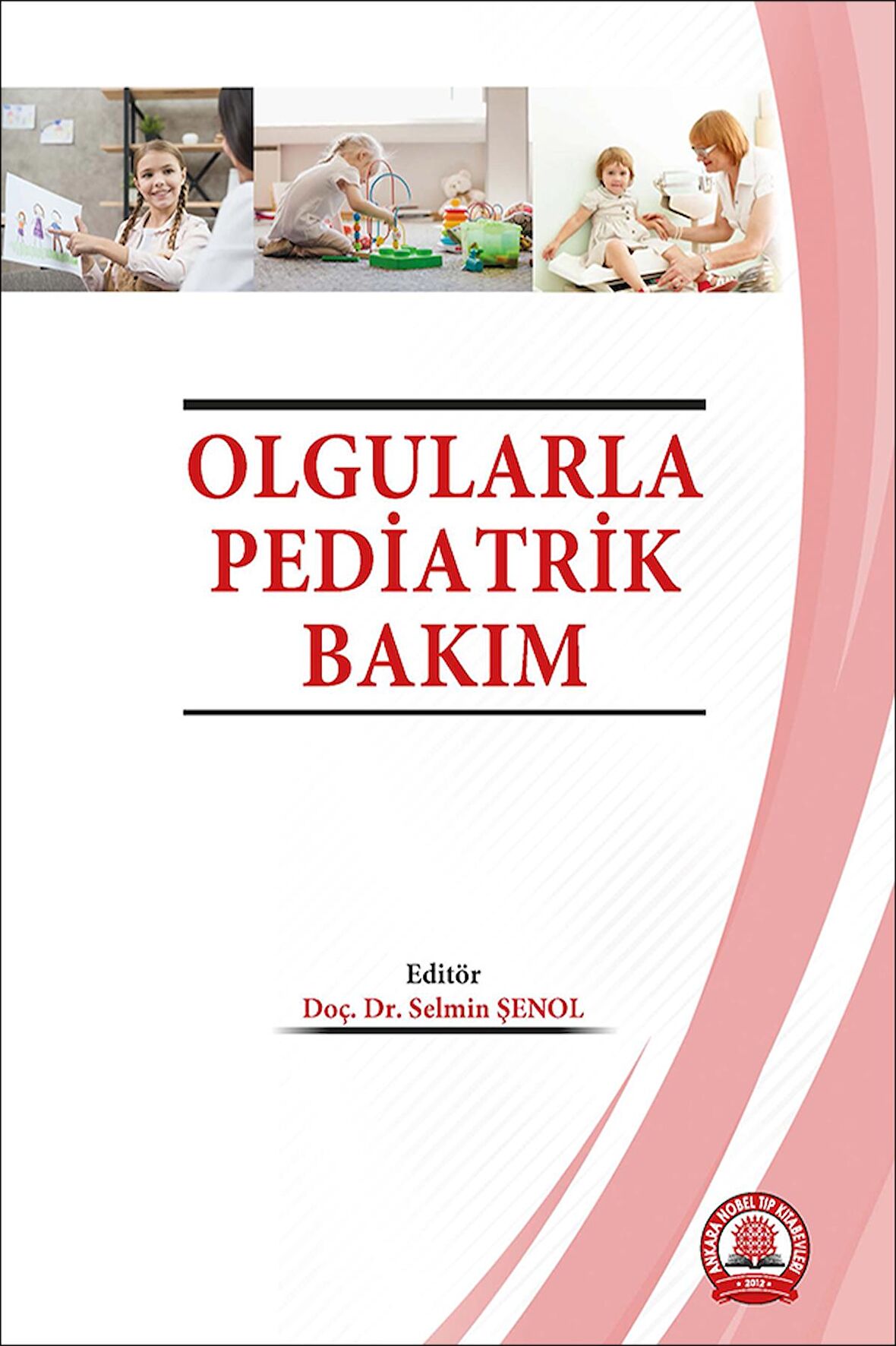 Olgularla Pediatrik Bakım