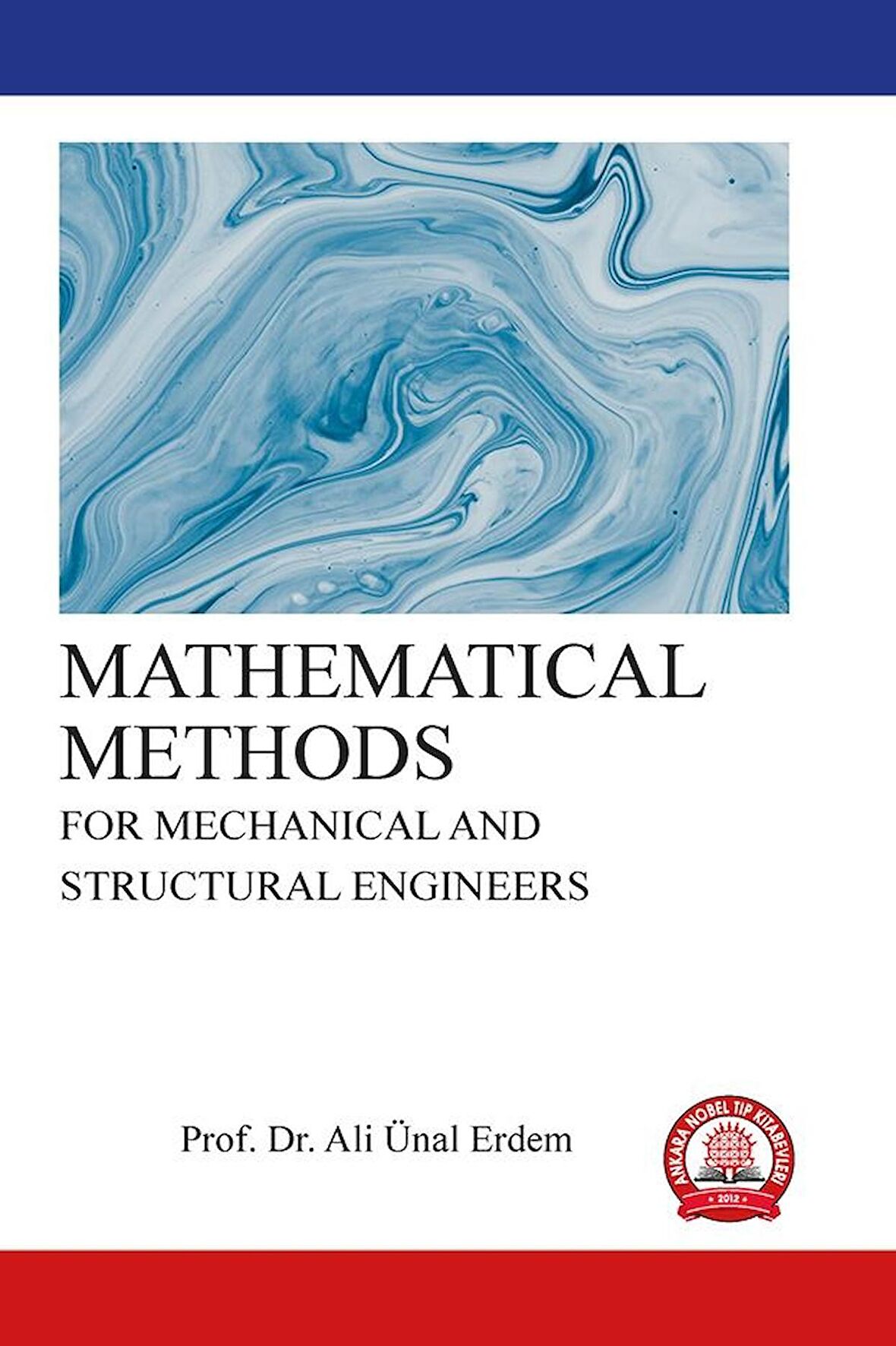 MATHEMATICAL METHODS FOR MECHANICAL AND STRUCTURAL ENGINEERS