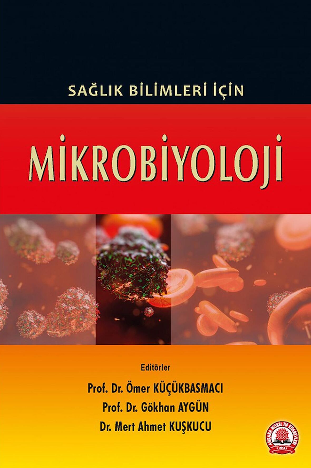 Sağlık Bilimleri İçin Mikrobiyoloji