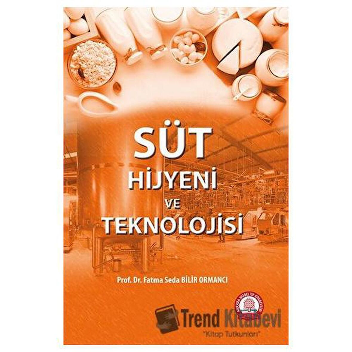 Süt Hijyeni ve Teknolojisi