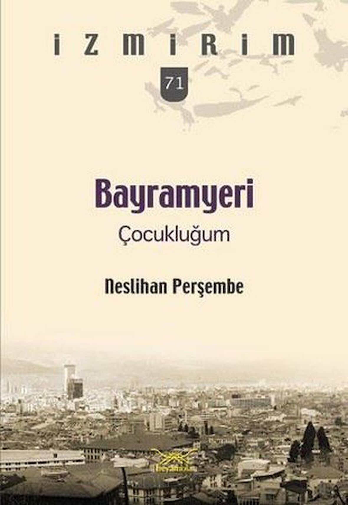 Bayramyeri Çocukluğum