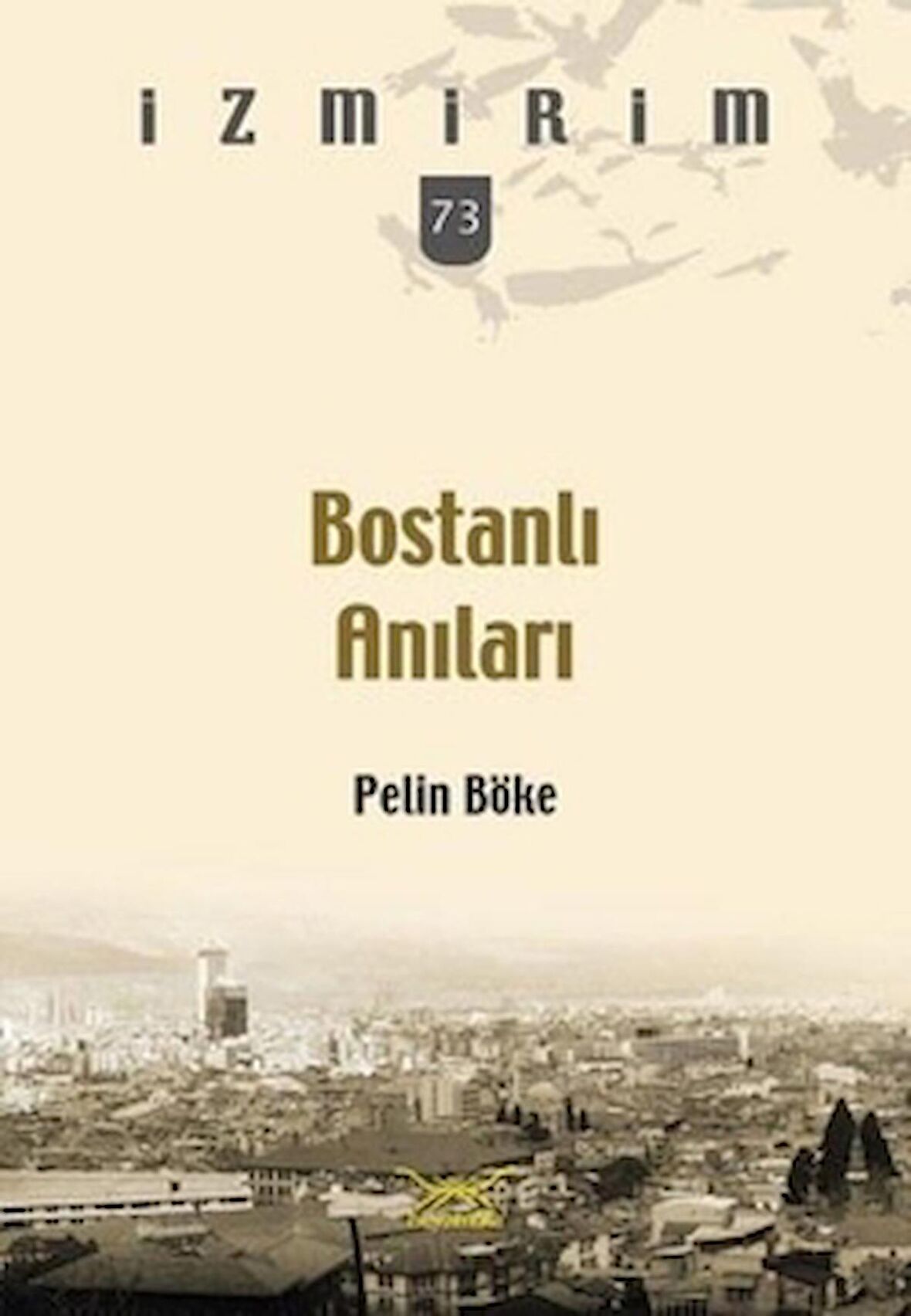 Bostanlı Anıları