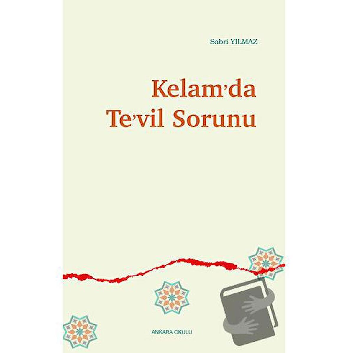 Kelam’da Te’vil Sorunu