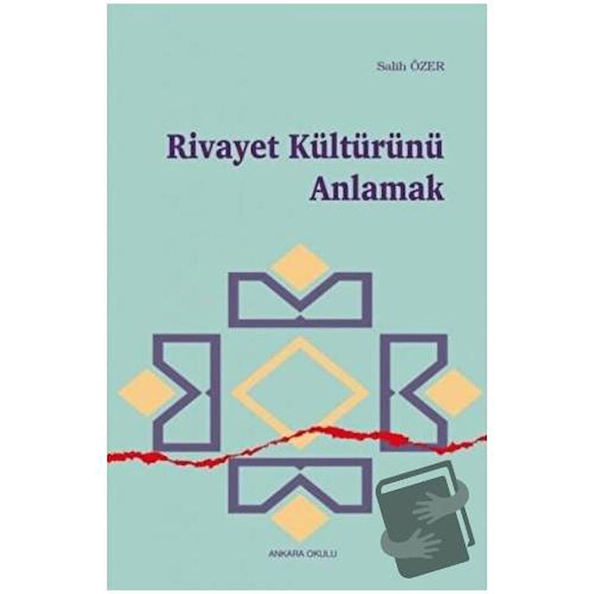 Rivayet Kültürünü Anlamak