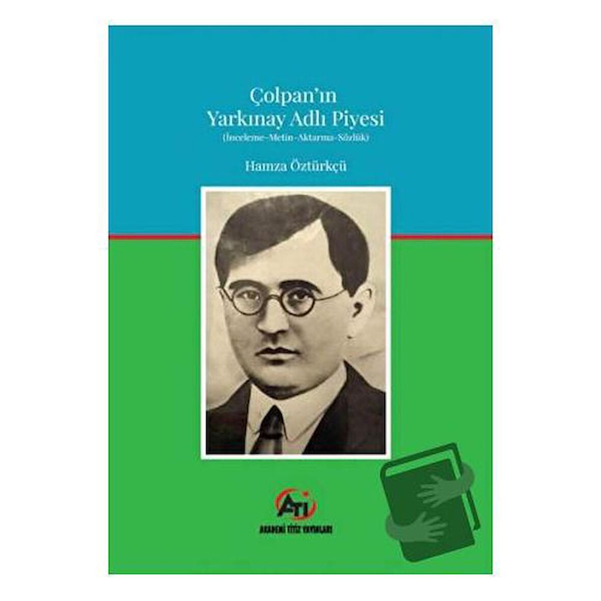 Çolpan'ın Yarkınay Adlı Piyesi