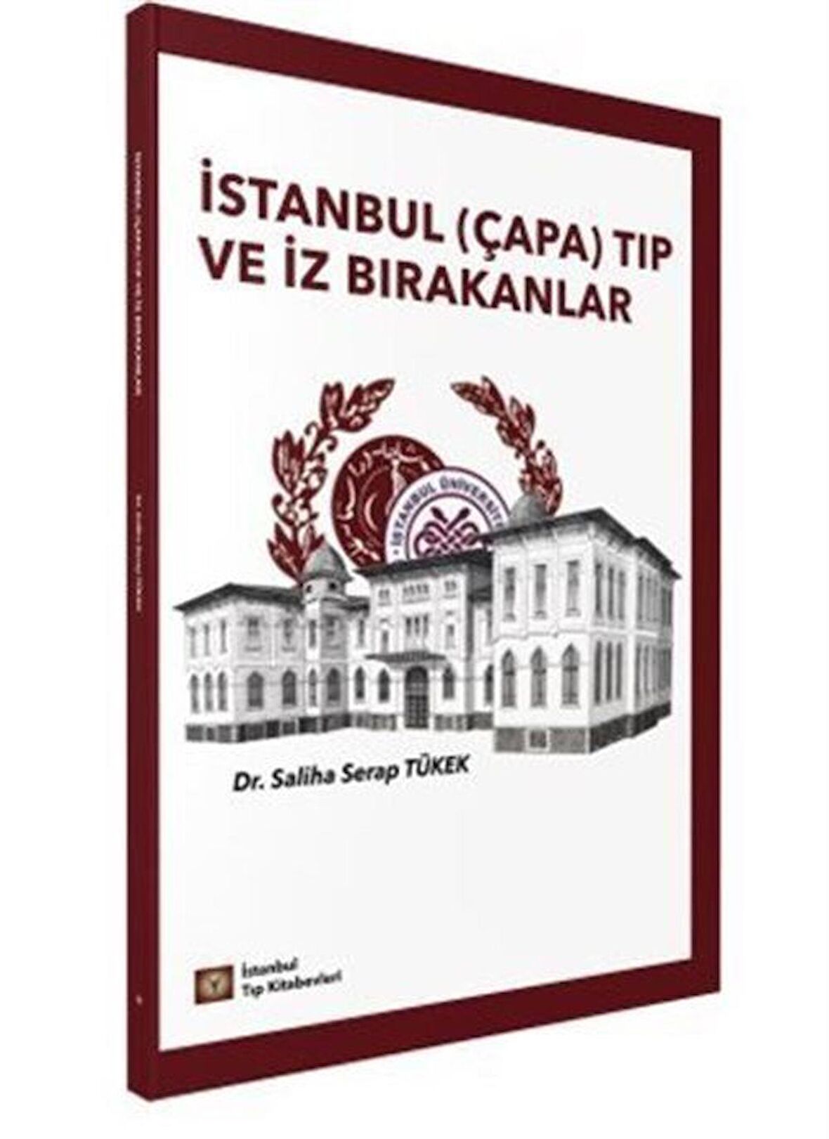 İstanbul (Çapa) Tıp ve İz Bırakanlar