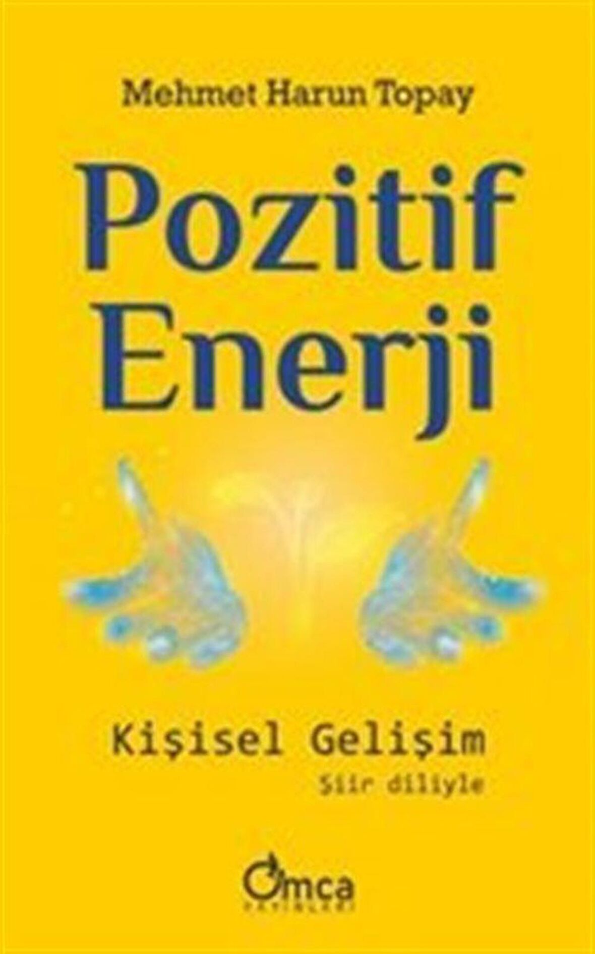 Pozitif Enerji: Kişisel Gelişim