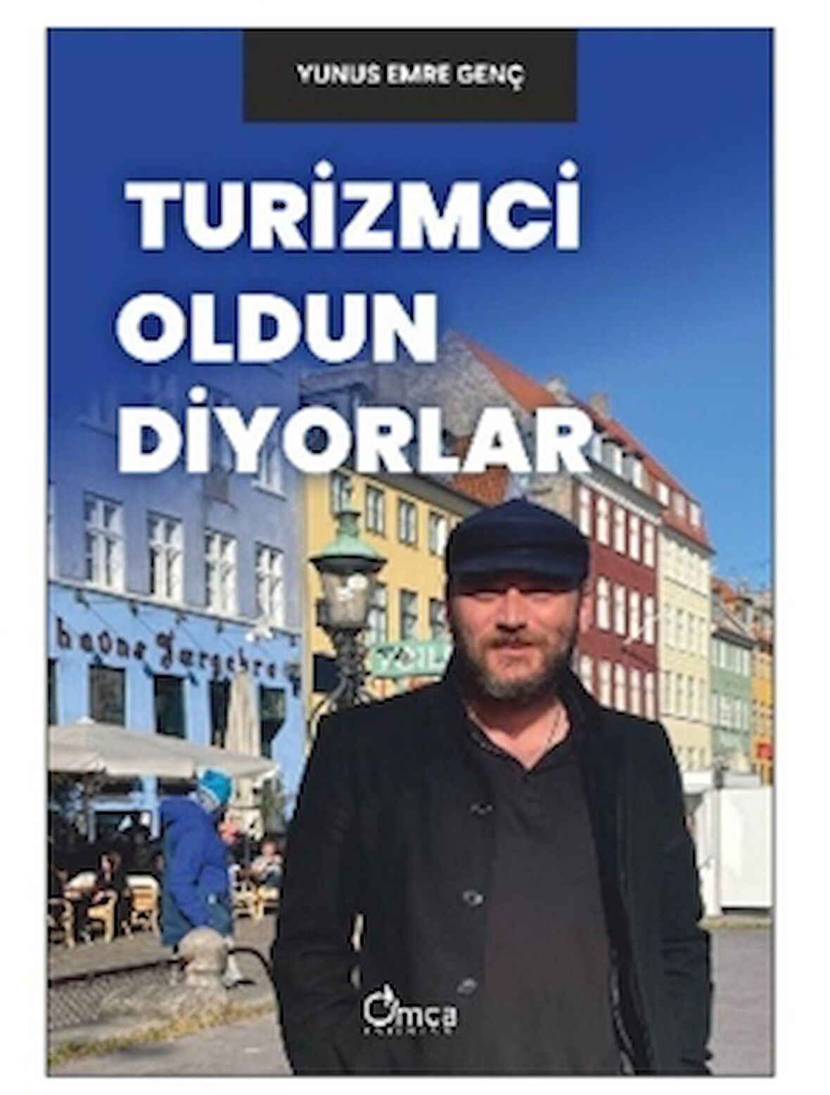 Turizmci Oldun Diyorlar