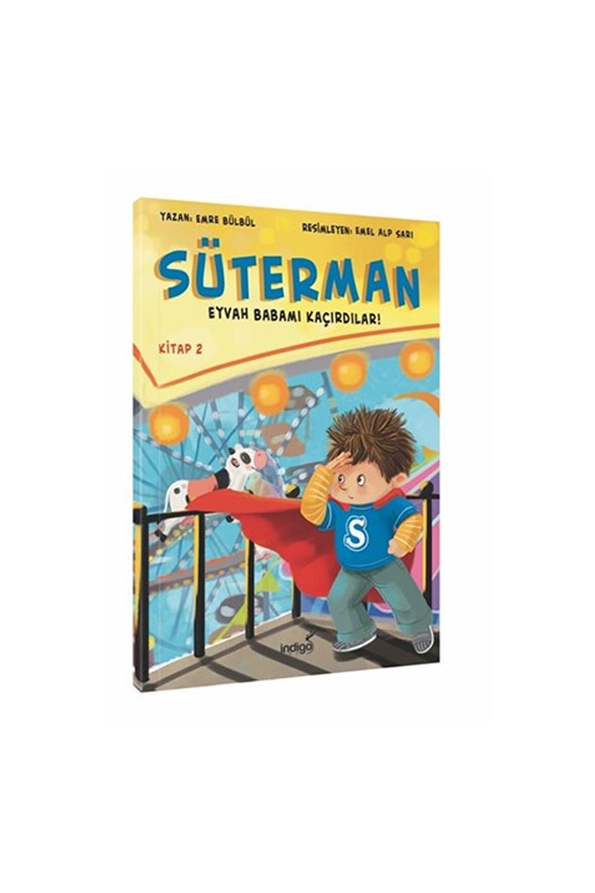 Süterman 2. Kitap - Eyvah Babamı Kaçırdılar