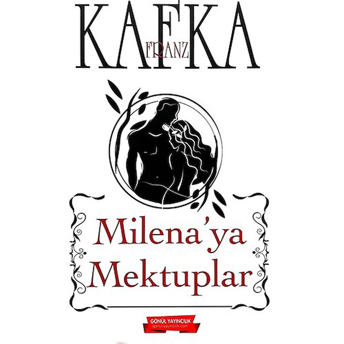 Milena'ya Mektuplar FRANZ KAFKA