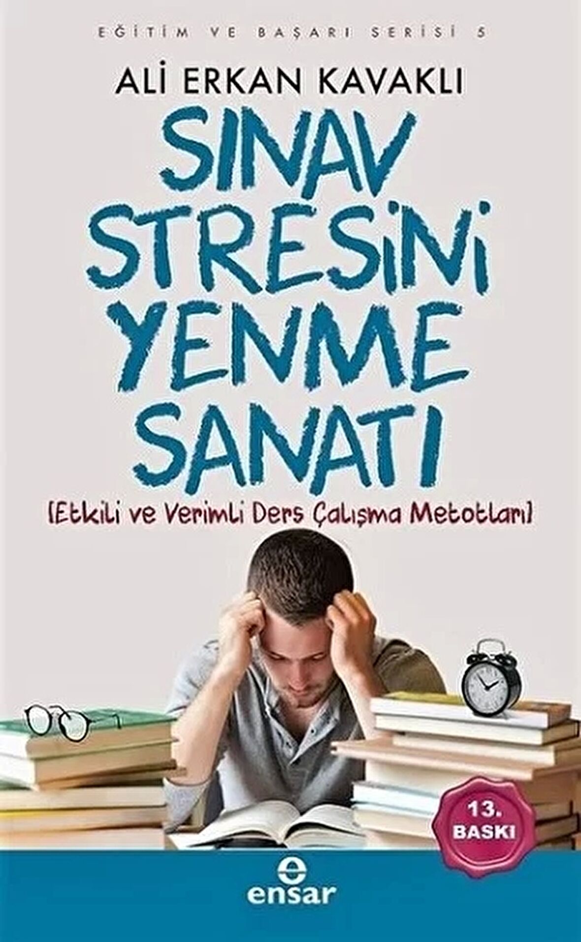 Sınav Stresini Yenme Sanatı