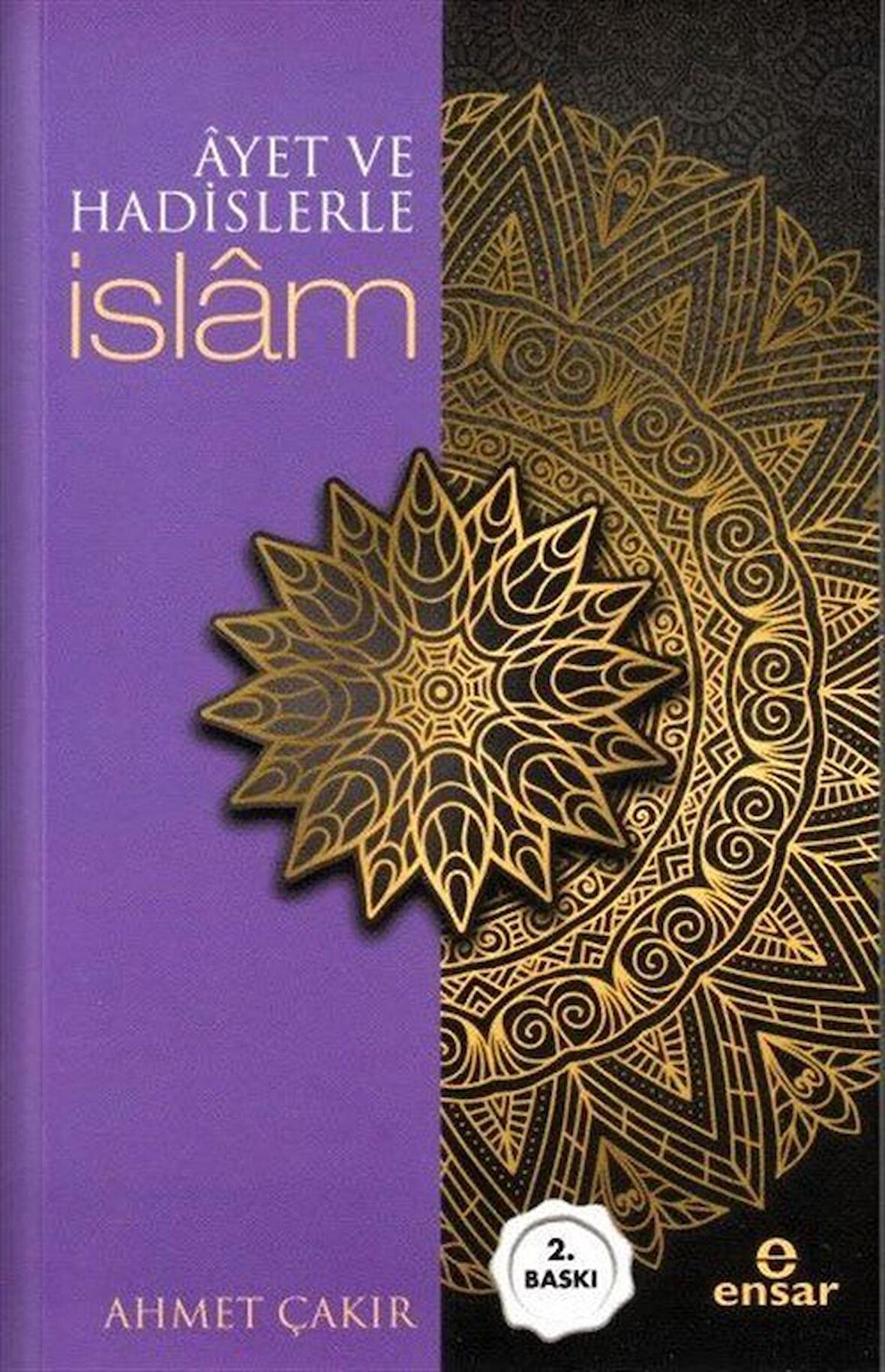 Ayet ve Hadislerle İslam (Arapçalı)