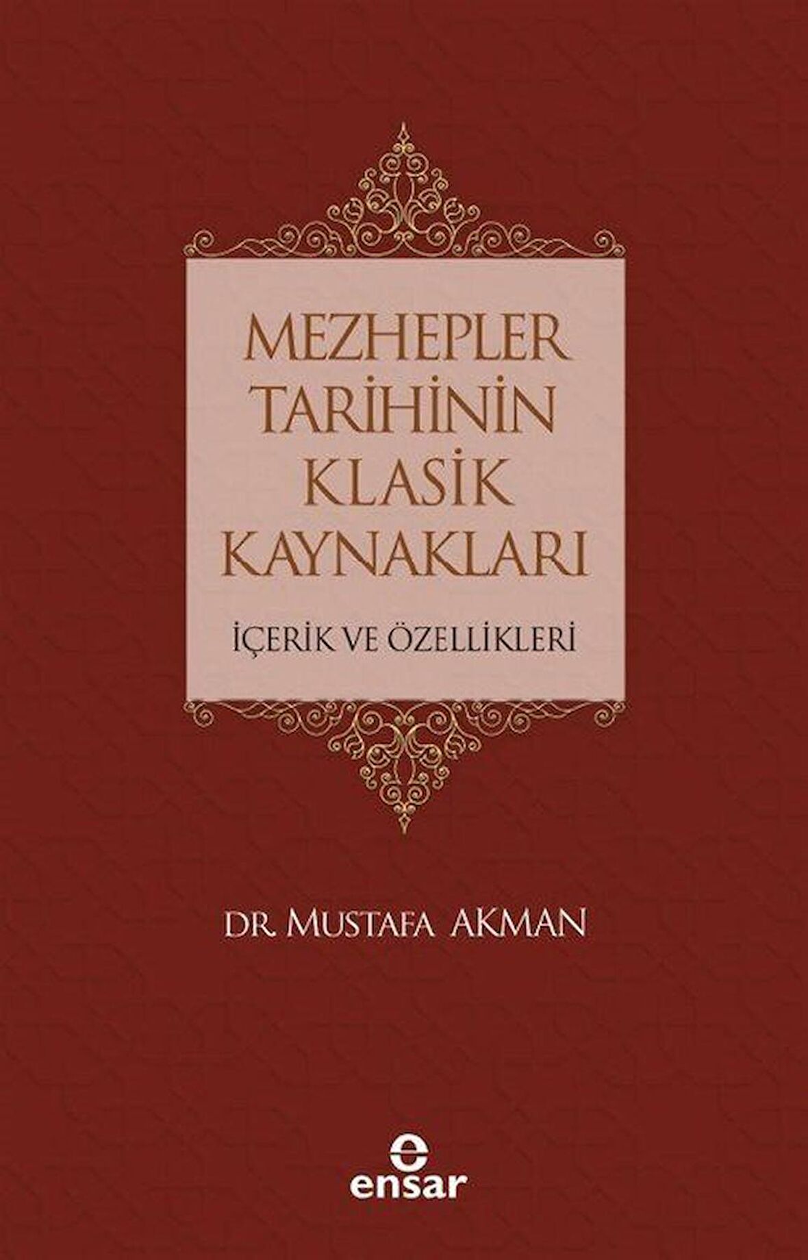 Mezhepler Tarihinin Klasik Kaynakları