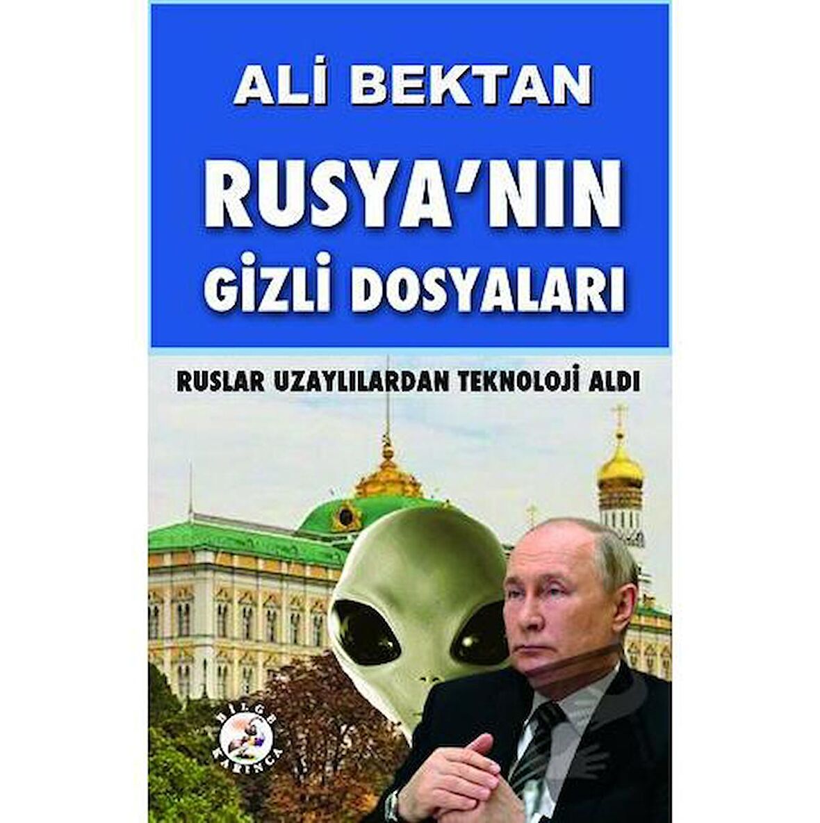 Rusya’nın Gizli Dosyaları