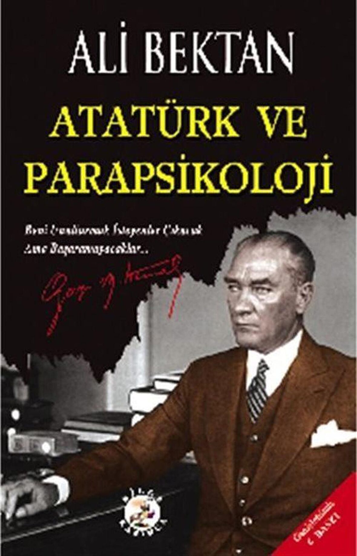 Atatürk ve Parapsikoloji / Ali Bektan