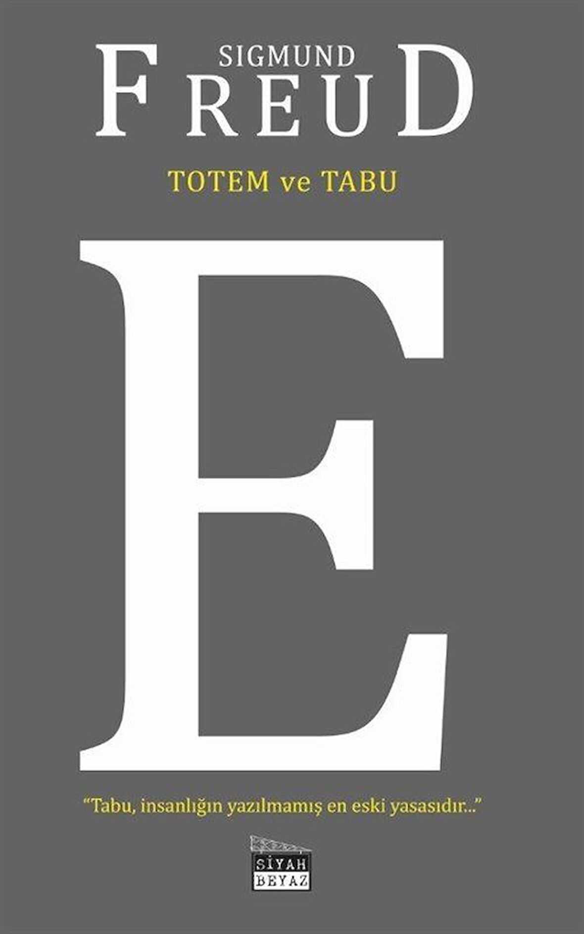 Totem ve Tabu / Sigmund Freud