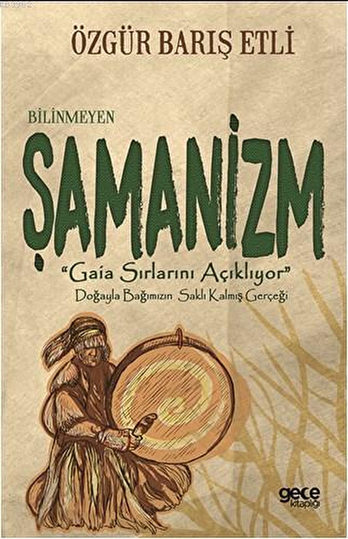 Bilinmeyen Şamanizm